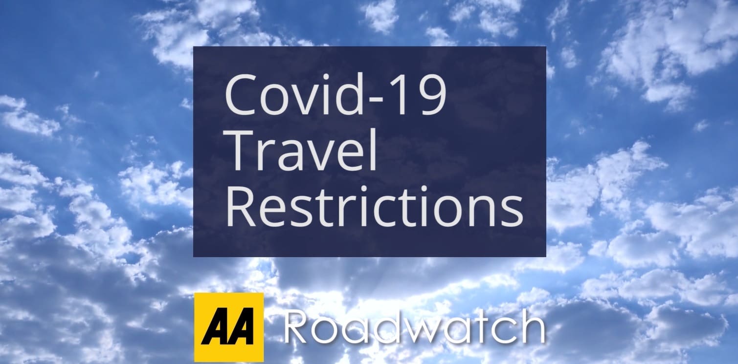A blue sky with the words "Covid-19 Travel Restrictions" and the AA Roadwatch logo