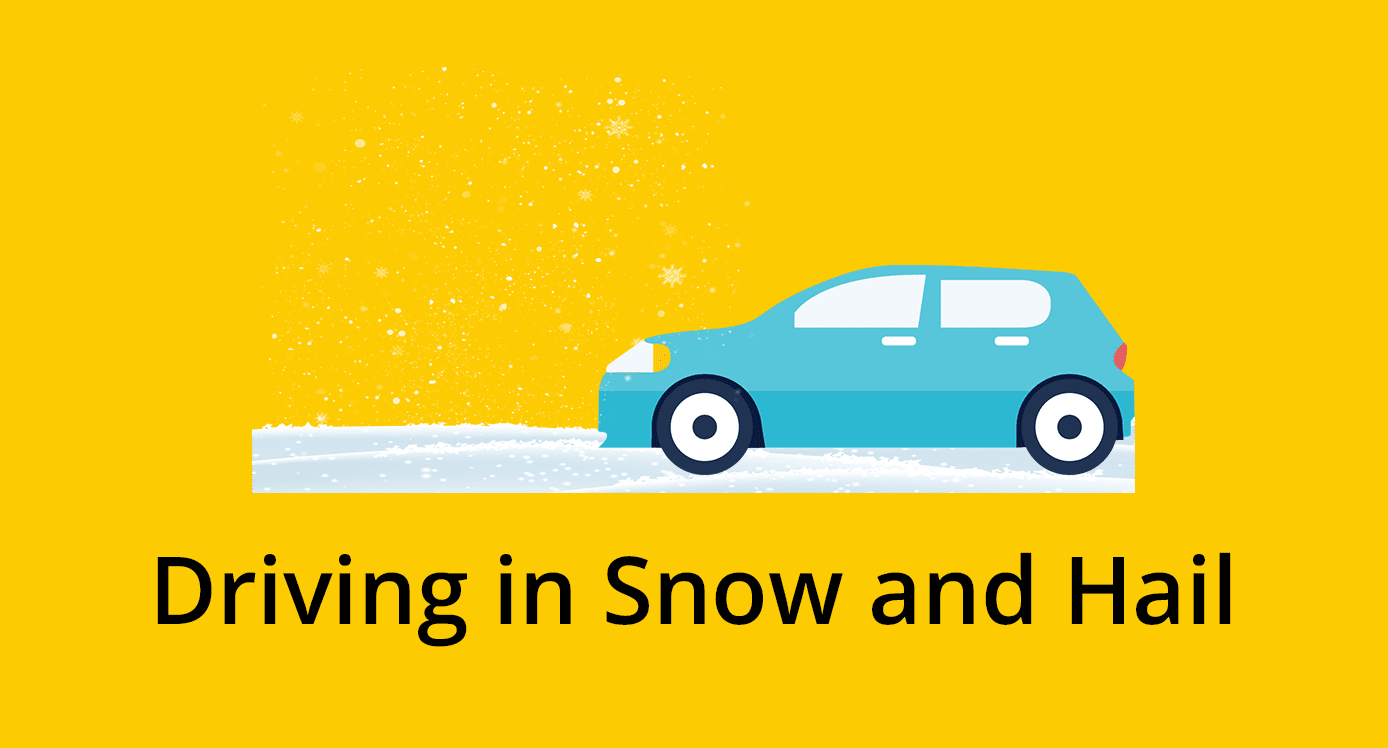 Graphic saying Driving in Snow and Hail
