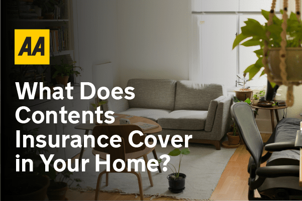 From Floor to Ceiling: Unveiling Everything Your Contents Insurance Covers