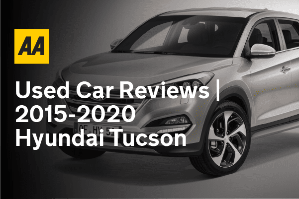 Used Car Reviews | 2015-2020 Hyundai Tucson