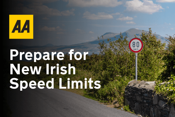 The AA urges drivers to prepare for Ireland’s updated speed limit changes